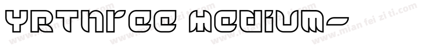YRThree Medium字体转换